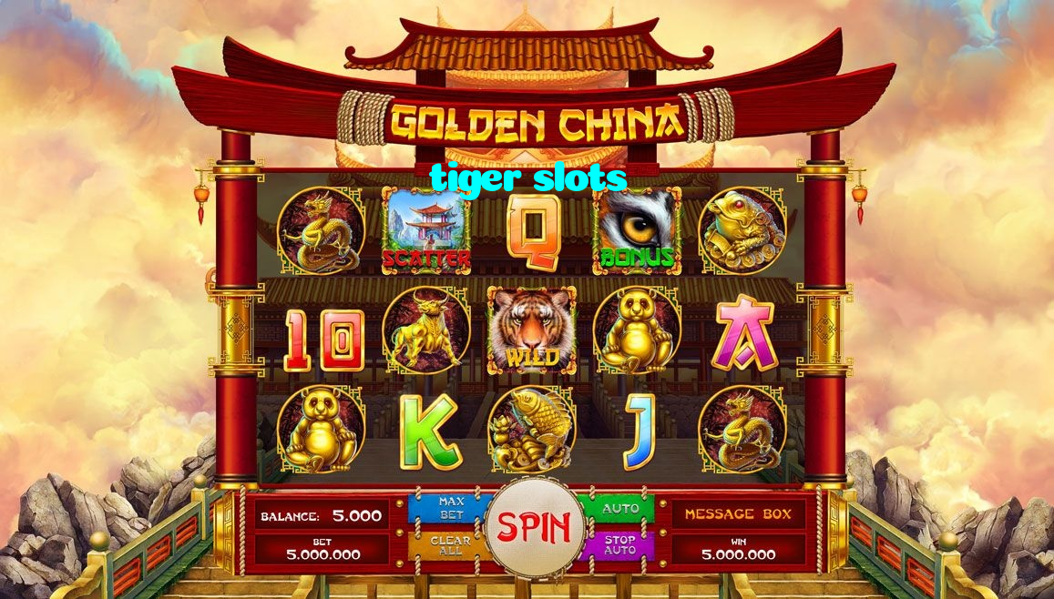 tiger slots